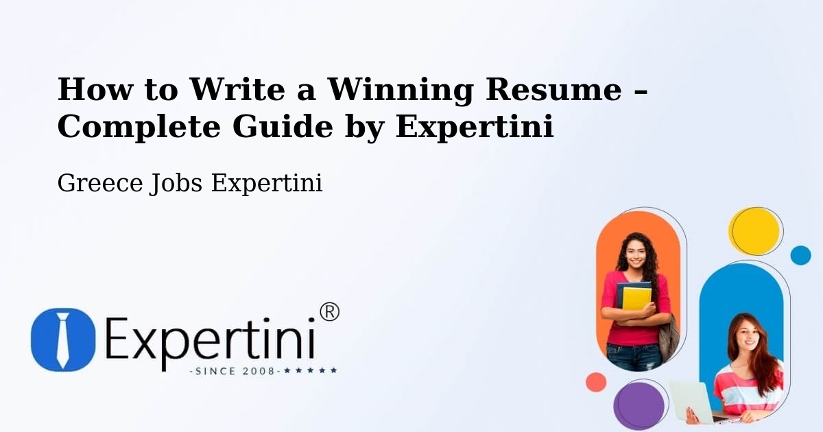 Resume Writing Guide for Job Seekers – Vlycháda - Vlycháda, Greece Jobs Expertini